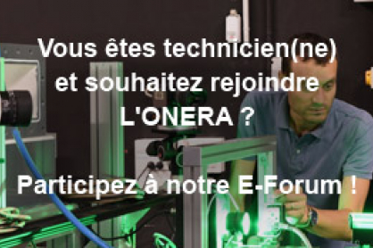 E-Forum : Technicien(ne), métier d'avenir à l'ONERA